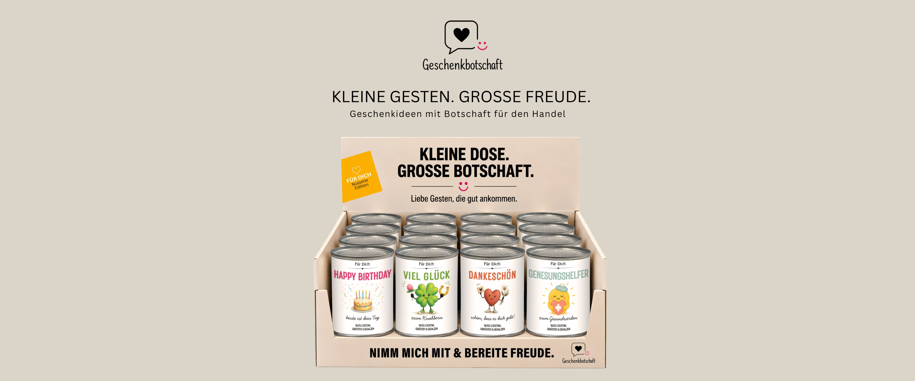Geschenkbotschaft – Kleine Gesten. Große Freude. Geschenkideen mit Botschaft für den Handel.